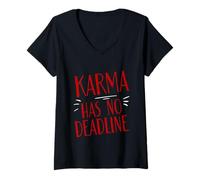Donna Karma Has No Deadline Credenza spirituale - Maglietta con Collo a V