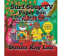 Donna Kay Lau Surf Soup TV Paper Son A Tale of Asian History (Copertina rigida)