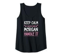 Donna Keep Calm And Let Morgan Handle It Chill Nome Canotta