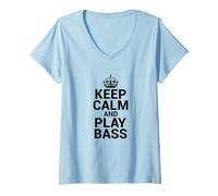 Donna Keep Calm and Play Bass Bassist Bass Player Maglietta con Collo a V