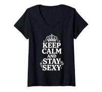 Donna Keep Calm And Stay Sexy Crown Graphic Confidence Citazione 6 Maglietta con Collo a V