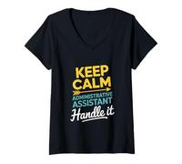 Donna Keep Calm Handle It Divertente Assistente Amministrativo Dicendo Maglietta con Collo a V