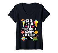 Donna Keep Calm It's Time for a Family Vacation 2026 Family Trip Maglietta con Collo a V