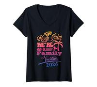 Donna Keep Calm Were On A Family Vacation 2026 Spiaggia Maglietta con Collo a V
