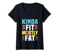Donna Kinda Fit Mostly Fat Funny Gym Design Maglietta con Collo a V