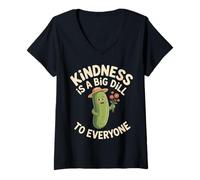 Donna Kindness Is A Big Dill To Everyone Pun Motivation - Maglietta con Collo a V
