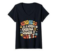 Donna Kindness Is A Choice Embrace It Choose It Live It - Maglietta con Collo a V