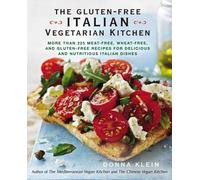 Donna Klein The Gluten-Free Italian Vegetarian Kitchen (Tascabile)