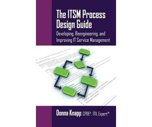 Donna Knapp The ITSM Process Design Guide (Tascabile)