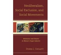 Donna L. Cholle Neoliberalism, Social Exclusion, and Social M (Copertina rigida)
