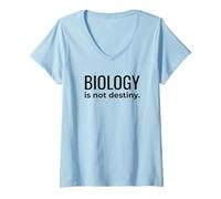 Donna La biologia Non è la Citazione sull'uguaglianza della Scienza del Destino Maglietta con Collo a V