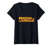 Donna La dislessia è Il Mio Mese di sensibilizzazione sulla dislessia da superpotere Maglietta con Collo a V