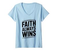 Donna La Fede Vince Sempre Un Messaggio Cristiano ispiratore Maglietta con Collo a V