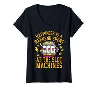 Donna La felicità è un Weekend trascorso alle slot machine Maglietta con Collo a V