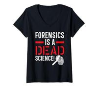 Donna La medicina legale è uno scienziato scientifico morto criminologia forense Maglietta con Collo a V