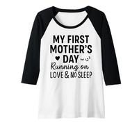 Donna La mia Prima Festa della Mamma corre sull'amore e Non Dorme - Mama Maglia con Maniche Raglan