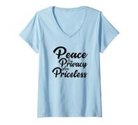 Donna La Pace e la Privacy Sono Assolutamente impagabili Maglietta con Collo a V