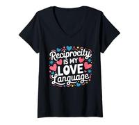 Donna La reciprocità è Il Mio linguaggio d Amore Relazione Minimalista Maglietta con Collo a V