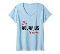 Donna L'Acquario è Qui - Funny Astrology Maglietta con Collo a V