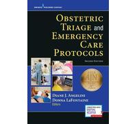 Donna LaFontaine Obstetric Triage and Emergency Care Protocols (Tascabile)