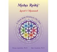 Donna Lambdin Ron Goodwin Maha Reiki; Level 1 Manual (Tascabile)