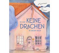 Donna Lambo-Weidner Carla Haslbau Es gibt keine Drachen in diesem Bu (Tascabile)