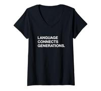 Donna Language Connects Generations Best Mother Language Movement Maglietta con Collo a V