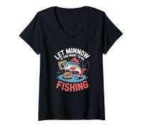 Donna Lascia che Minnow se vuoi andare a pescare, pescatore Maglietta con Collo a V