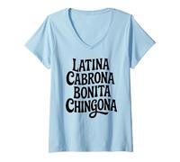 Donna Latina Cabrona Bonita Chingona Pero Carino Mujer Chicana Chula Maglietta con Collo a V