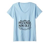 Donna Latino - Pecunia Non olet Maglietta con Collo a V