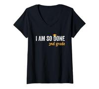 Donna Laurea di seconda elementare I Am So Done Divertente Bambini Laurea Maglietta con Collo a V