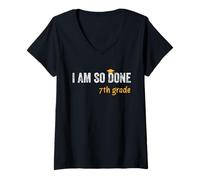 Donna Laurea di settima elementare I Am So Done Divertente Bambini Laurea Maglietta con Collo a V