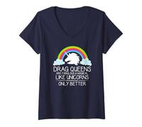 Donna Le drag queen sono favolose e magiche come gli unicorni - Queen Maglietta con Collo a V