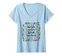 Donna Le Parole contano Parlare gentilezza Inspirational Floreale Positivo Maglietta con Collo a V