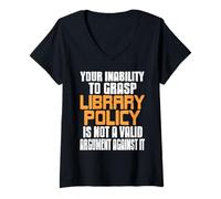 Donna Le Regole Della Biblioteca Non Sono Un'Opinione Maglietta con Collo a V