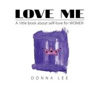 Donna Lee Love Me (Tascabile)