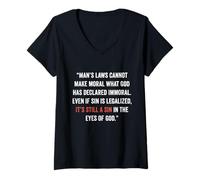 Donna Legalizzare Il Peccato Non Lo Rende Giusto John 8 11 sin No More Maglietta con Collo a V