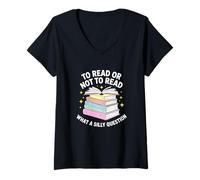 Donna Leggere o non leggere stupida lettura di libri di domande Maglietta con Collo a V