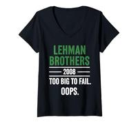 Donna Lehman Brothers 2008 Too Big To Fail. Oops. Maglietta con Collo a V