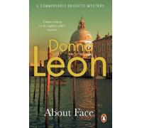 Donna Leon About Face (Tascabile) Commissario Brunetti Mystery