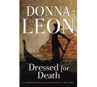 Donna Leon Dressed for Death (Tascabile) Commissario Guido Brunetti Mysteries