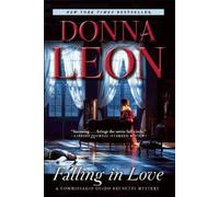 Donna Leon Falling in Love (Tascabile) Commissario Guido Brunetti Mysteries