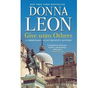 Donna Leon Give Unto Others (Tascabile) Commissario Guido Brunetti Mysteries