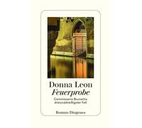 Donna Leon Wern Feuerprobe: Commissario Brunettis dreiunddrei (Copertina rigida)