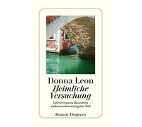 Donna Leon Wern Heimliche Versuchung: Commissario Brunettis siebenun (Tascabile)