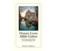 Donna Leon Wern Milde Gaben: Commissario Brunettis einunddreißigster (Tascabile)