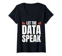 Donna Let The Data Speak Analyst Statistician Maglietta con Collo a V