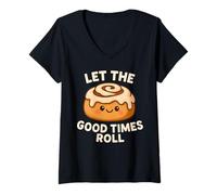 Donna Let the Good Times Roll - Simpatico design a forma di panino alla cannella Maglietta con Collo a V