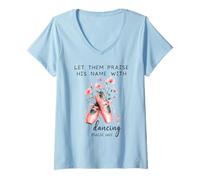 Donna Let Us Praise His Name with Dancing Religious Psalm 149:3 Maglietta con Collo a V