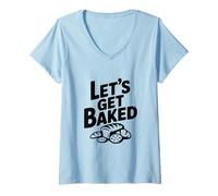 Donna Let's Get Baked Baker Humor per Gli Appassionati di Cucina Maglietta con Collo a V